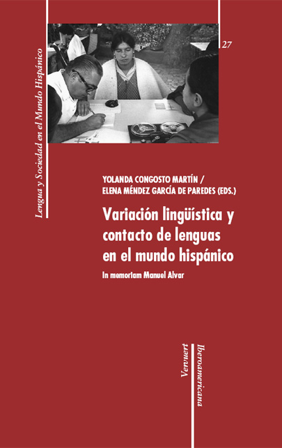 Variación lingüistica y contacto de lenguas en el mundo hispánico