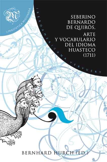 Arte y vocabulario del idioma huasteco.