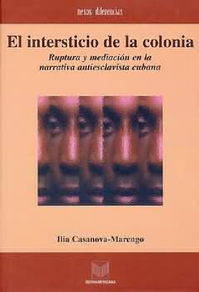 El intersticio de la colonia Nexos y Diferencias. Estudios de la Cultura de América Latina  