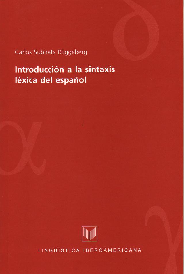 Introducción a la sintaxis léxica del español Lingüística Iberoamericana  