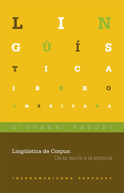 Lingüística de Corpus: de la teoría a la empiria Lingüística Iberoamericana  