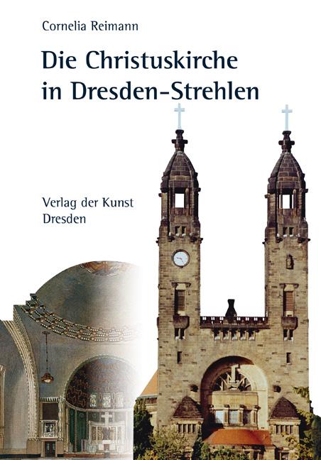 Die Christuskirche in Dresden-Strehlen