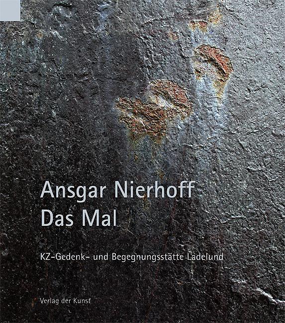 Ansgar Nierhoff: Das Mal
