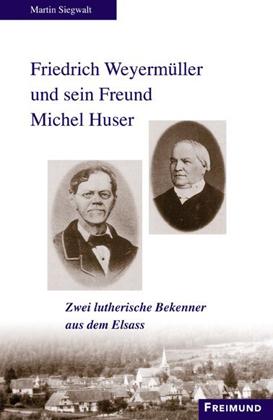 Friedrich Weyermüller und sein Freund Michel Huser