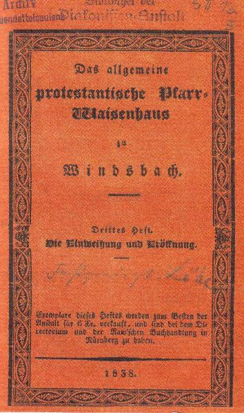 Wilhelm Löhe - Predigt zur Einweihung des Pfarrwaisenhauses Windsbach (1837)