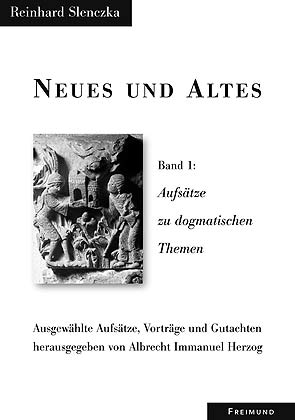 Neues und Altes I-III. Ausgewählte Aufsätze, Vorträge und Gutachten / Neues und Altes Bände 1 - 3
