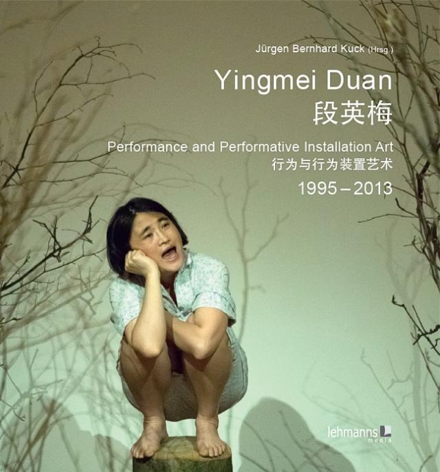 Yingmei Duan - Performance and Performative Installation Art 1995 - 2013 段英梅 - 行为与行为装置艺术1995 - 2013