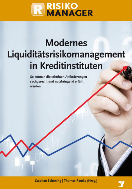 Modernes Liquiditätsrisikomanagement in Kreditinstituten