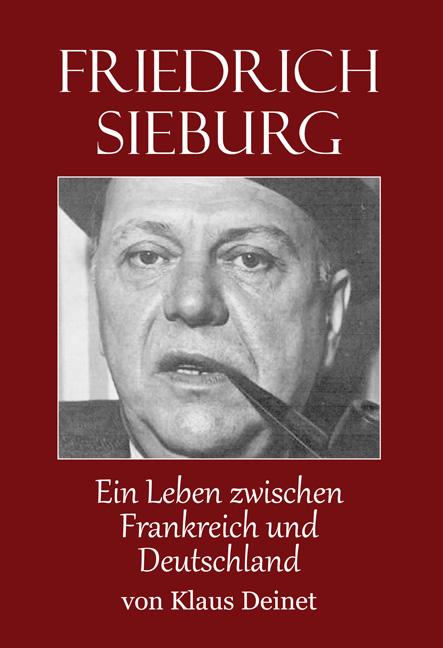 Friedrich Sieburg (1893 - 1964)