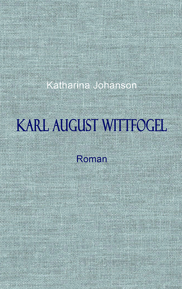 KARL AUGUST WITTFOGEL