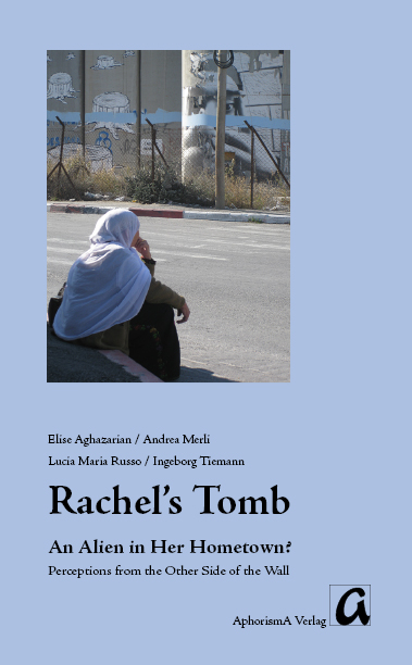 Rachel's Tomb - An Alien in Her Hometown?