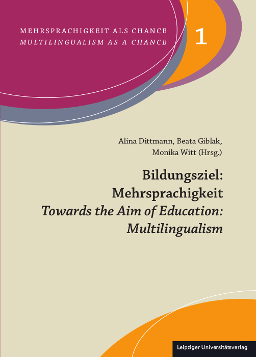 Bildungsziel: Mehrsprachigkeit/Towards the Aim of Education: Multilingualism