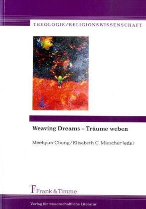 Weaving Dreams - Träume weben