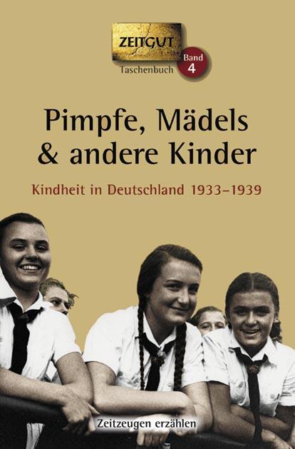 Pimpfe, Mädels & andere Kinder. Taschenbuch