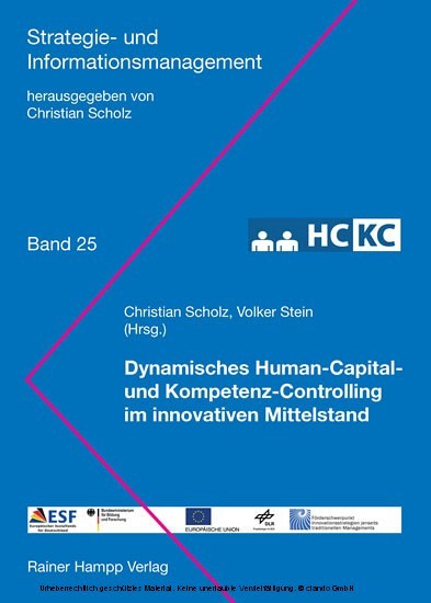 Dynamisches Human-Capital- und Kompetenz-Controlling im innovativen Mittelstand (HC-KC) Strategie- und Informationsmanagement  