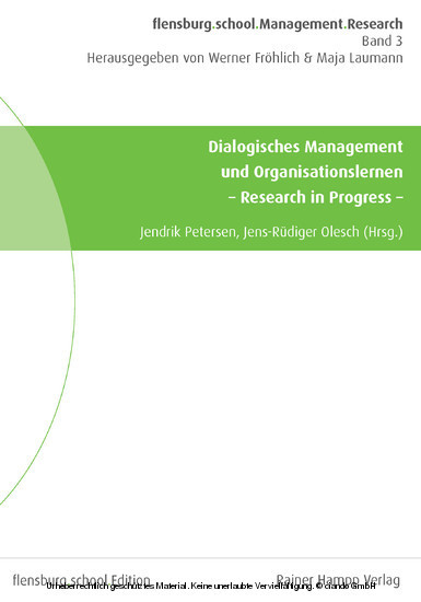 Dialogisches Management und Organisationslernen flensburg.school.Management.Research  