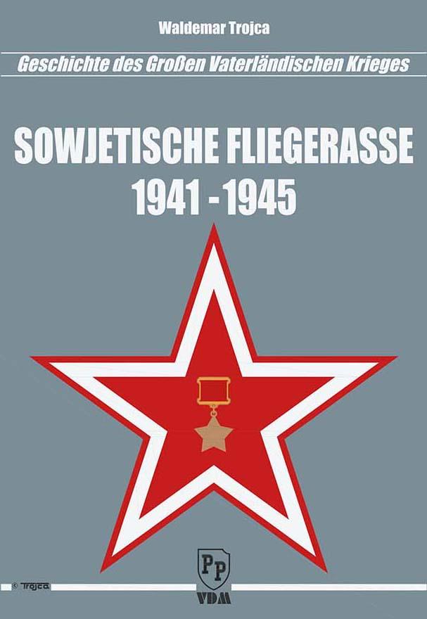 Sowjetische Fliegerasse 1941 - 1945