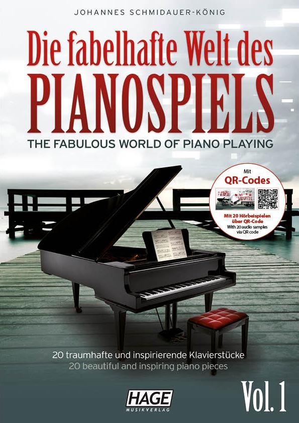 Die fabelhafte Welt des Pianospiels Vol. 1
