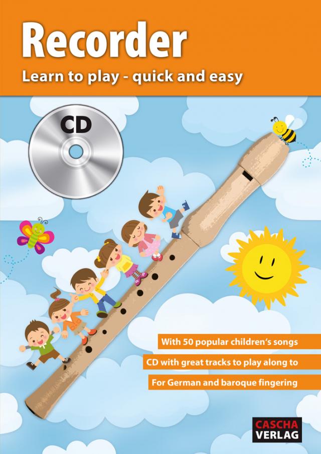 Recorder - learn to play quick and easy + CD
