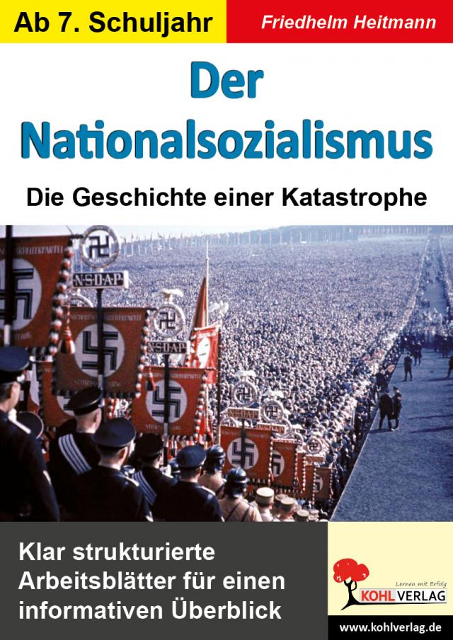 Der Nationalsozialismus Die Geschichte einer Katastrophe