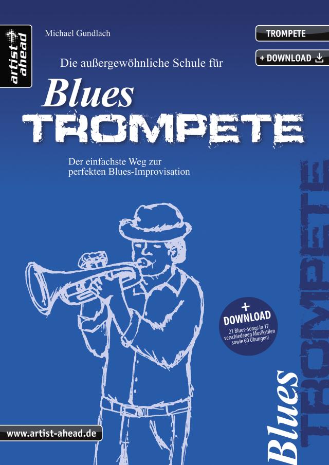 Die außergewöhnliche Schule für Blues-Trompete