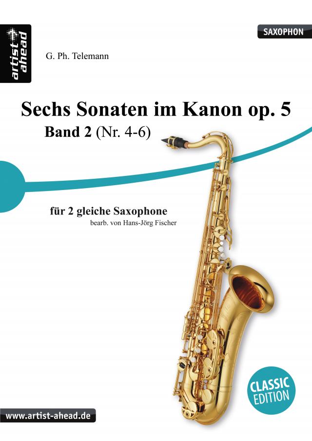 Sechs Sonaten im Kanon - Band 2 - für zwei gleiche Saxophone von Georg Philipp Telemann. Spielbuch. Musiknoten.