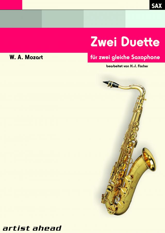 Zwei Duette - für zwei gleiche Saxophone von Wolfgang Amadeus Mozart. Spielbuch. Musiknoten.