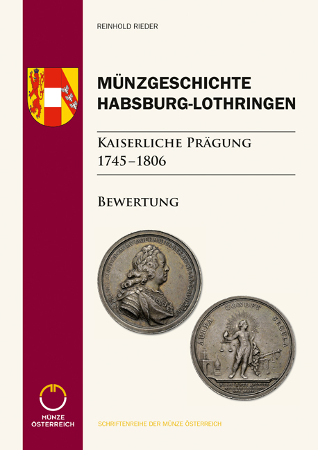 Münzgeschichte Habsburg-Lothringen - Kaiserliche Prägung 1745 - 1806