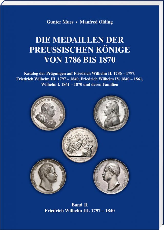 Die Medaillen der Preußischen Könige 1786–1870, Band 2