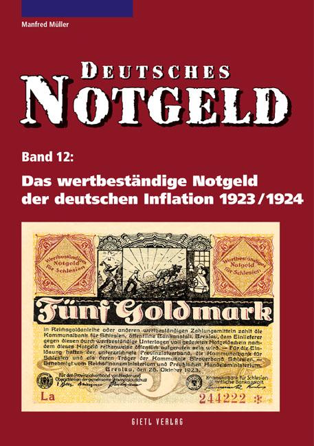 Deutsches Notgeld / Das wertbeständige Notgeld der deutschen Inflation 1923/1924