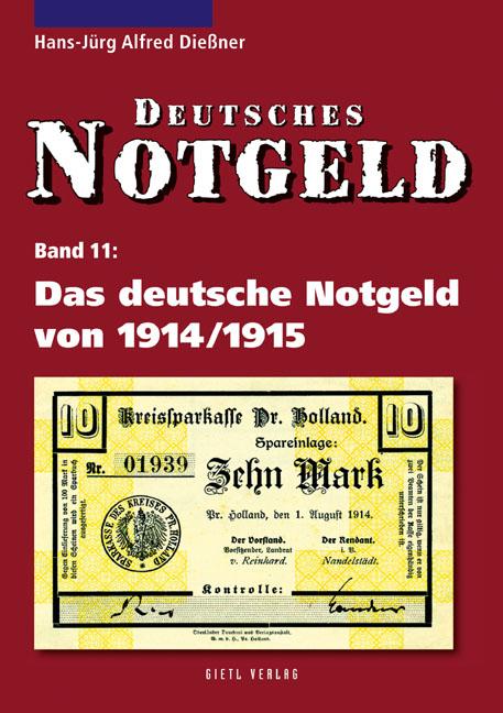 Deutsches Notgeld / Das deutsche Notgeld von 1914 /1915