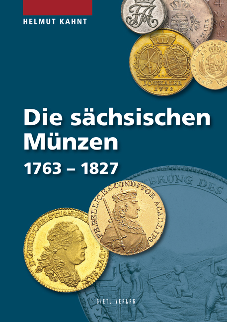 Die sächsischen Münzen 1763 – 1827