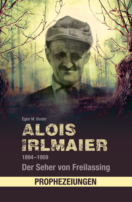 Alois Irlmaier 1894–1959