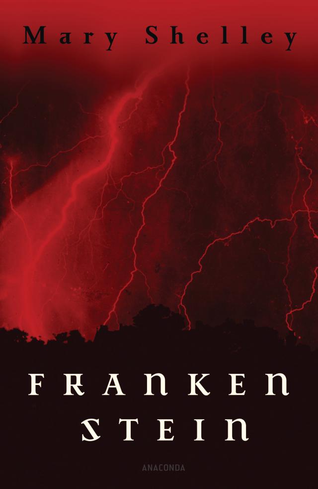 Frankenstein oder Der neue Prometheus