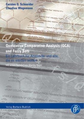 Qualitative Comparative Analysis (QCA) und Fuzzy Sets