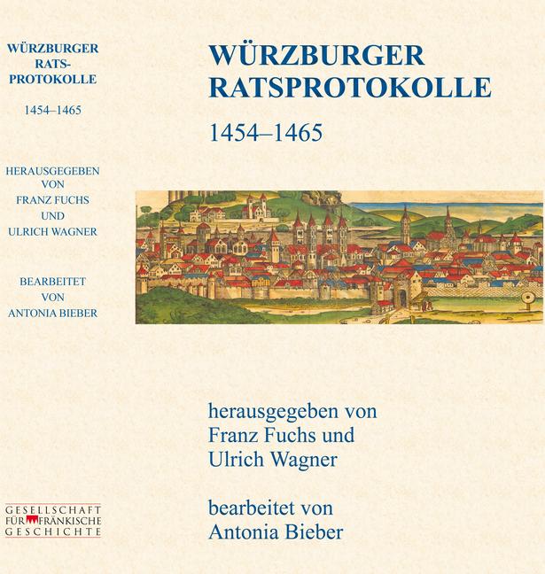 Würzburger Ratsprotokolle 1454 – 1465