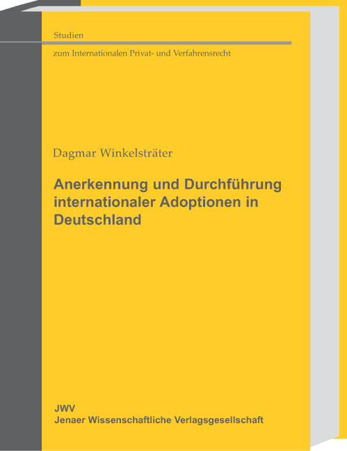 Anerkennung und Durchführung internationaler Adoptionen in Deutschland