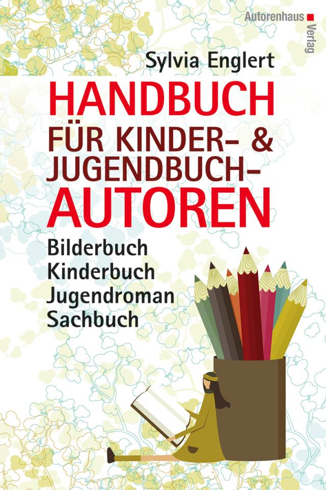 Handbuch für Kinder- und Jugendbuchautoren