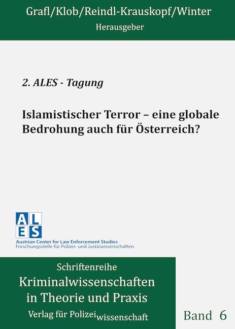 Islamistischer Terror – eine globale Bedrohung auch für Österreich?