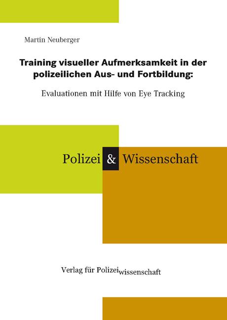 Training visueller Aufmerksamkeit in der polizeilichen Aus- und Fortbildung: