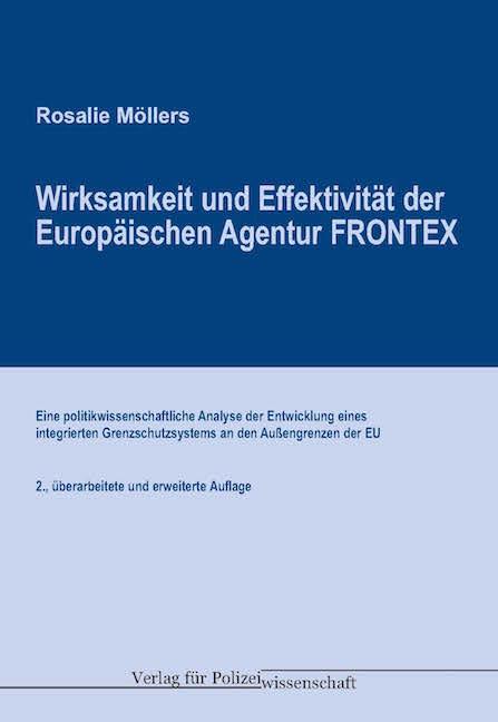 Wirksamkeit und Effektivität der Euro-päischen Agentur FRONTEX