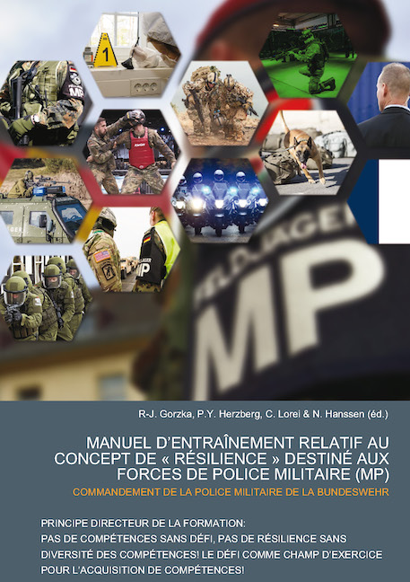 MANUEL D’ENTRAÎNEMENT RELATIF AU CONCEPT DE « RÉSILIENCE » DESTINÉ AUX FORCES DE POLICE MILITAIRE (MP)
