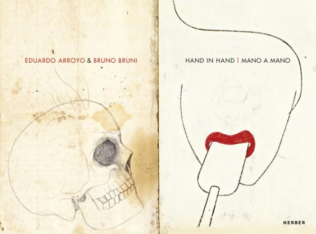 Eduardo Arroyo & Bruno Bruni - Hand in Hand