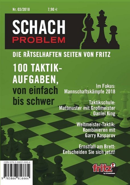 Schach Problem. Die rätselhaften Seiten von Fritz. 100 Taktik-Aufgaben, von einfach bis schwer