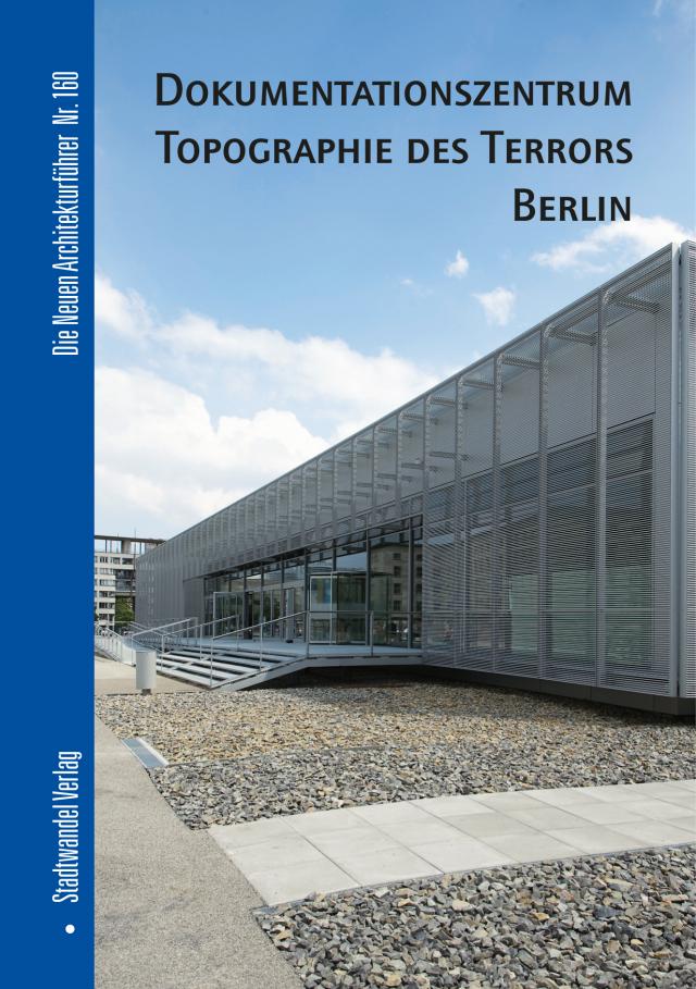 Dokumentationszentrum Topographie des Terrors Berlin