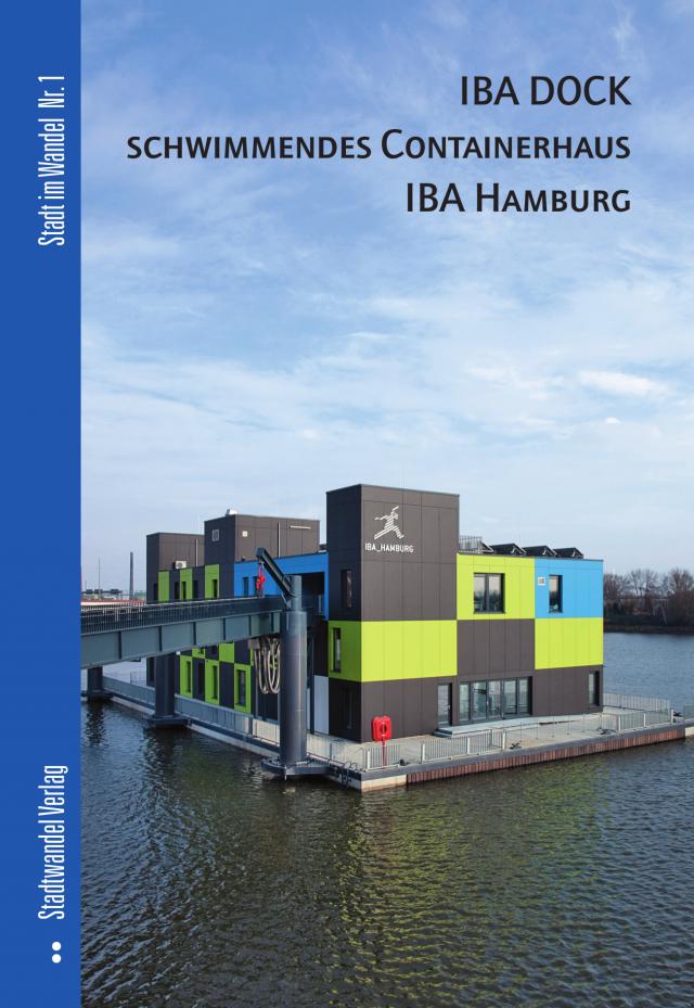 IBA DOCK - schwimmendes Containerhaus IBA Hamburg