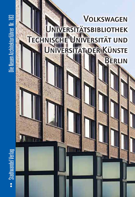 Volkswagen Universitätsbibliothek, Technische Universität und Universität der Künste Berlin