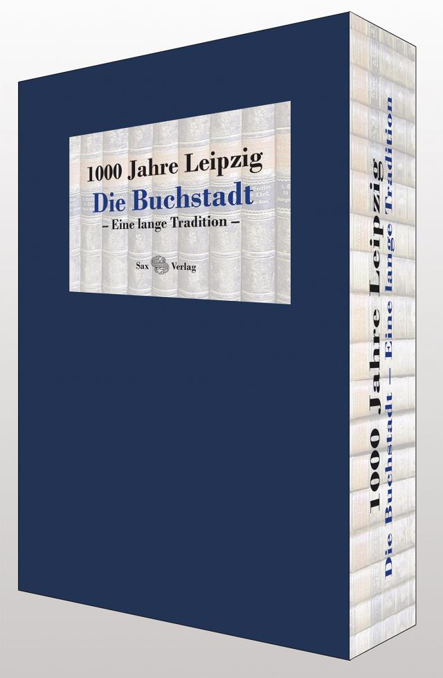 1000 Jahre Leipzig. Die Buchstadt