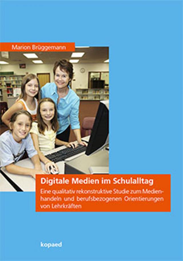 Digitale Medien im Schulalltag