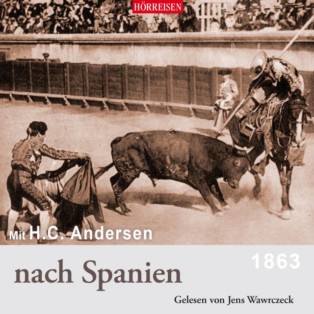 Mit H. C. Andersen nach Spanien, 1 Audio-CD